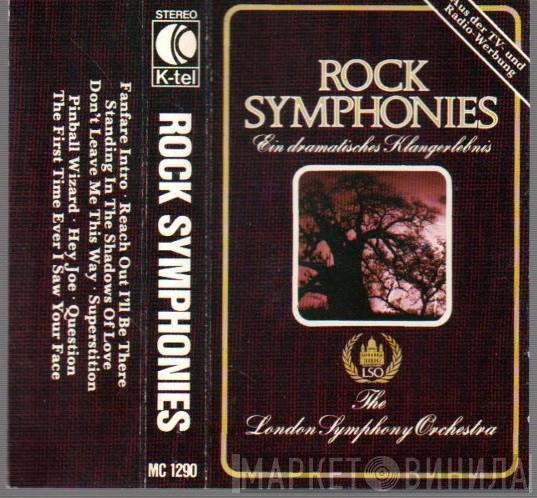 And The London Symphony Orchestra  The Royal Choral Society  - Rock Symphonies - Ein Dramatisches Klangerlebnis