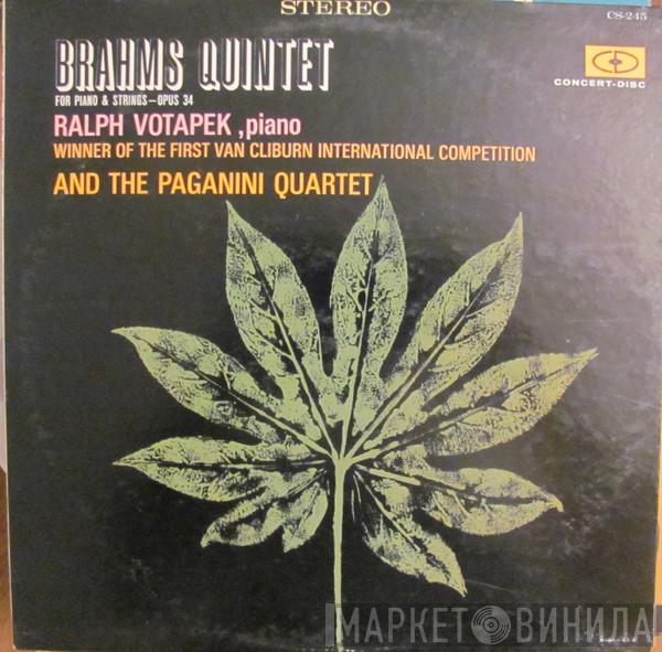 And The Ralph Votapek , Paganini Quartet  Johannes Brahms  - Quintet For Piano & Strings - Opus 34