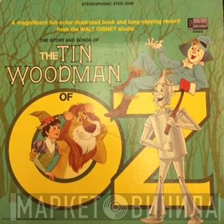 And The Tutti Camarata  Mike Sammes Singers  - The Story and Songs of The Tin Woodman of Oz