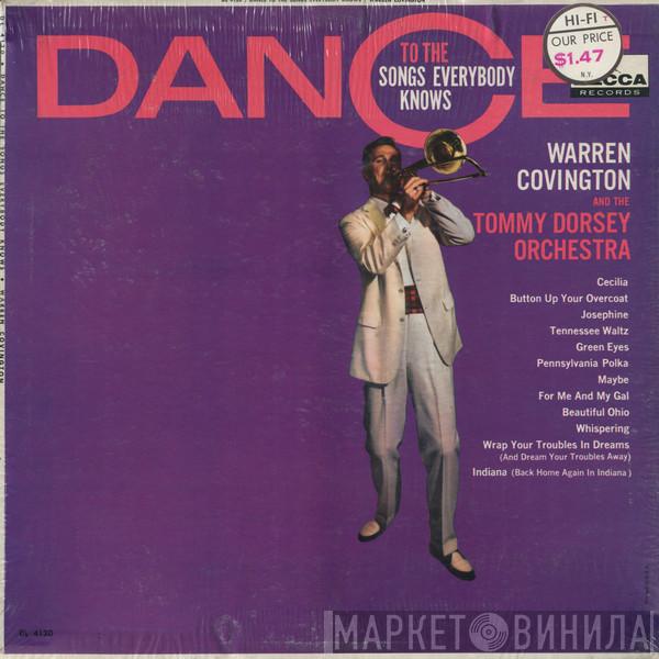 And The Warren Covington  Tommy Dorsey And His Orchestra  - Dance To The Songs Everybody Knows
