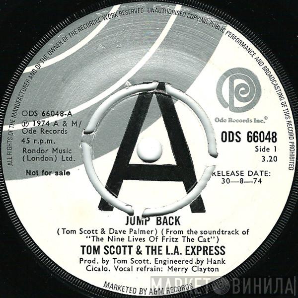 And Tom Scott  The L.A. Express  - Jump Back / T.C.B. In E