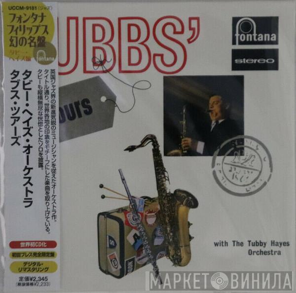 And Tubby Hayes  The Tubby Hayes Orchestra  - Tubbs' Tours