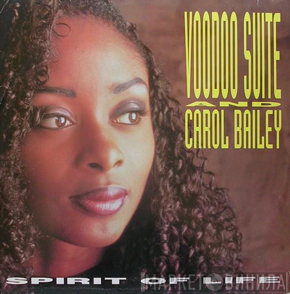 And Voodoo Suite  Carol Bailey  - Spirit Of Life