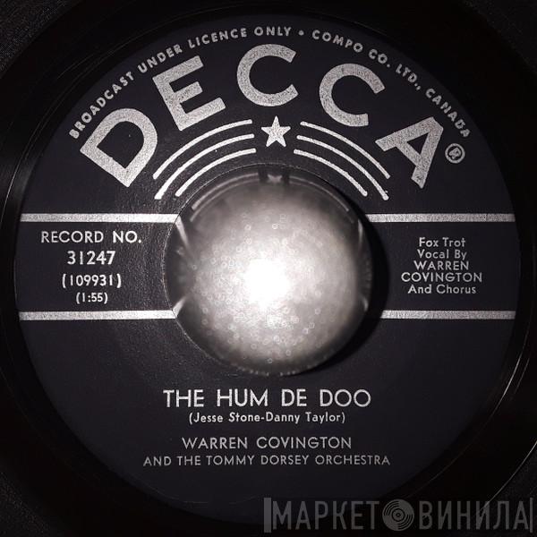 And Warren Covington  Tommy Dorsey And His Orchestra  - The Hum De Doo / Payday