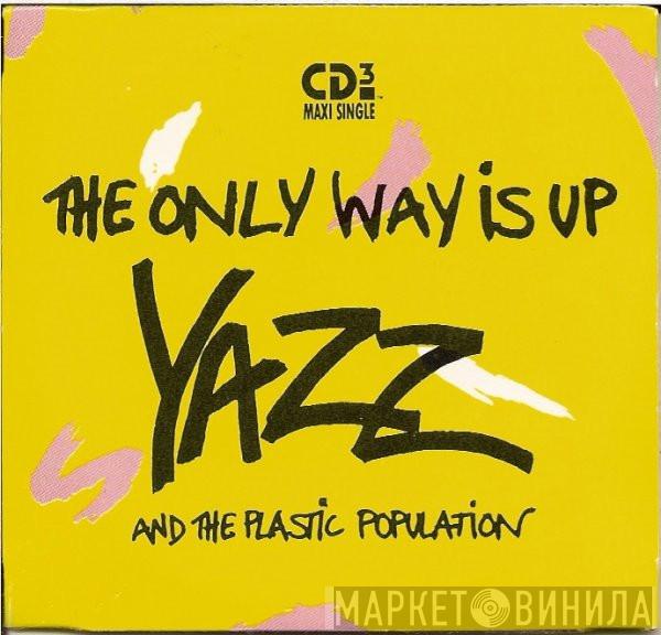 And Yazz  The Plastic Population  - The Only Way Is Up