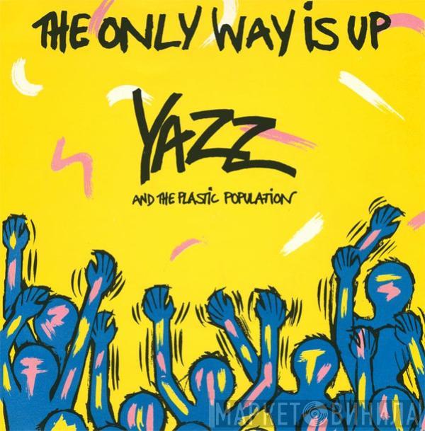 And Yazz  The Plastic Population  - The Only Way Is Up