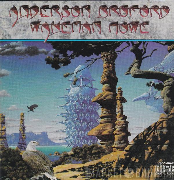  Anderson Bruford Wakeman Howe  - Anderson Bruford Wakeman Howe