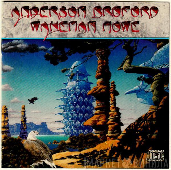 Anderson Bruford Wakeman Howe  - Anderson, Bruford Wakeman Howe
