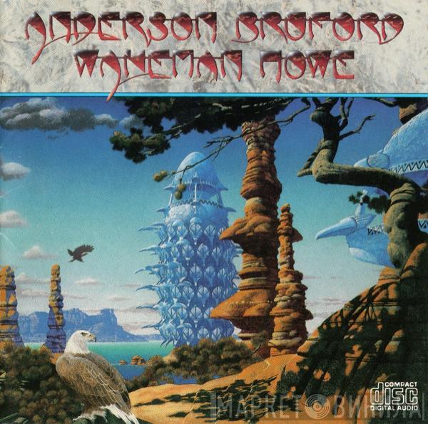  Anderson Bruford Wakeman Howe  - Anderson Bruford Wakeman Howe