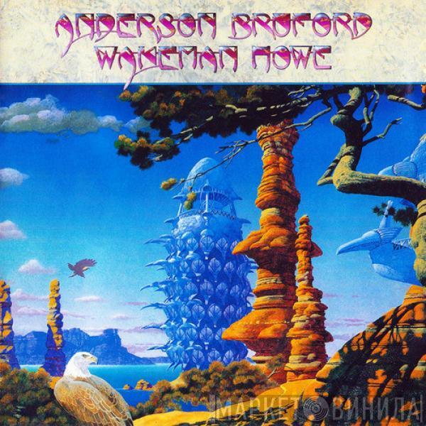  Anderson Bruford Wakeman Howe  - Anderson Bruford Wakeman Howe