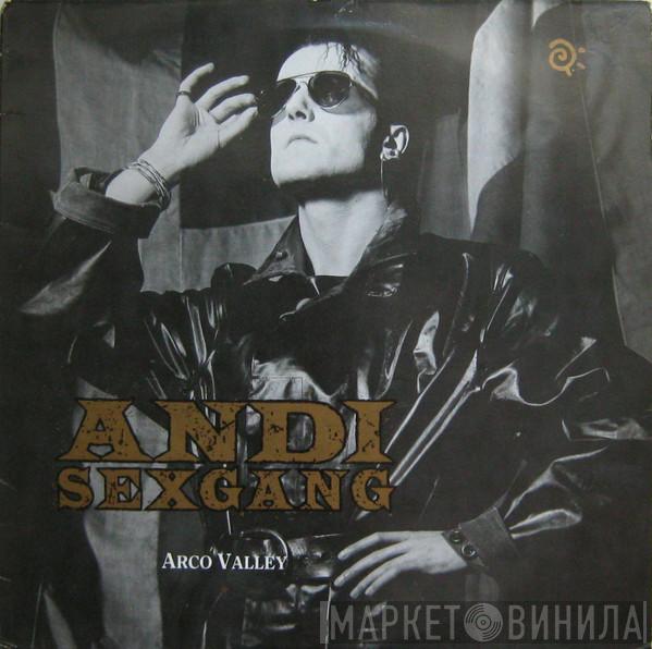 Andi Sex Gang - Arco Valley