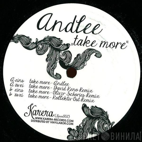 Andlee - Take More