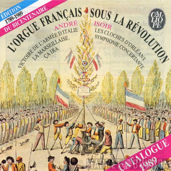 André Isoir - L'Orgue Français Sous La Révolution