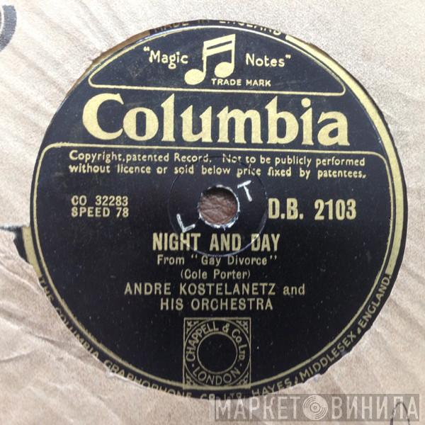 André Kostelanetz And His Orchestra - I'll See You Again / Night And Day