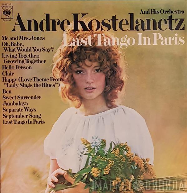 André Kostelanetz And His Orchestra - Last Tango In Paris