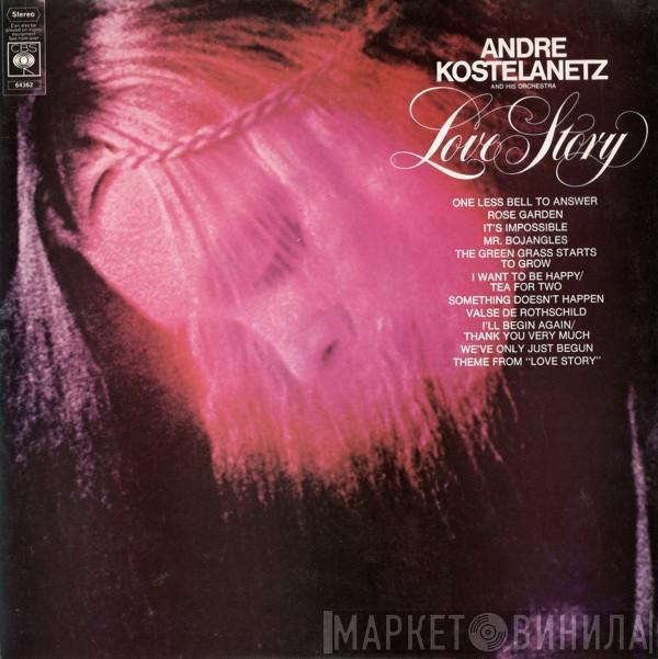 André Kostelanetz And His Orchestra - Love Story