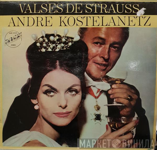 André Kostelanetz And His Orchestra - Strauss Waltzes