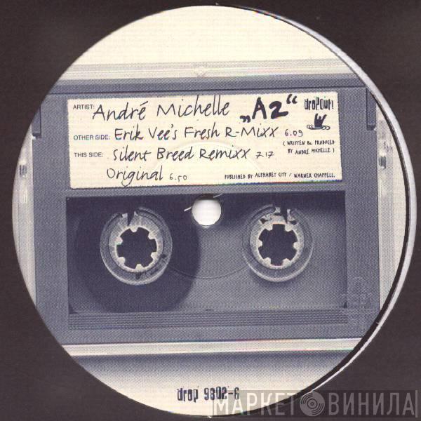 André Michelle - A2