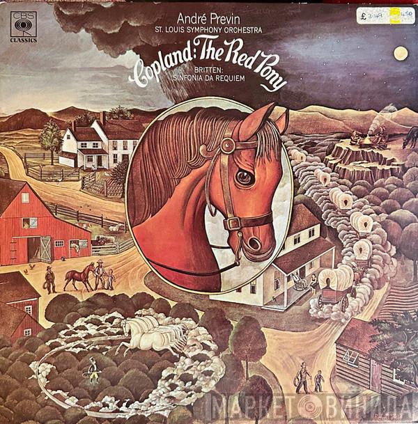 André Previn, Saint Louis Symphony Orchestra, Aaron Copland, Benjamin Britten - Copland: The Red Pony; Britten: Sinfonia Da Requiem
