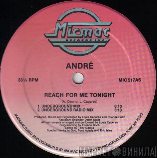 André  - Reach For Me Tonight