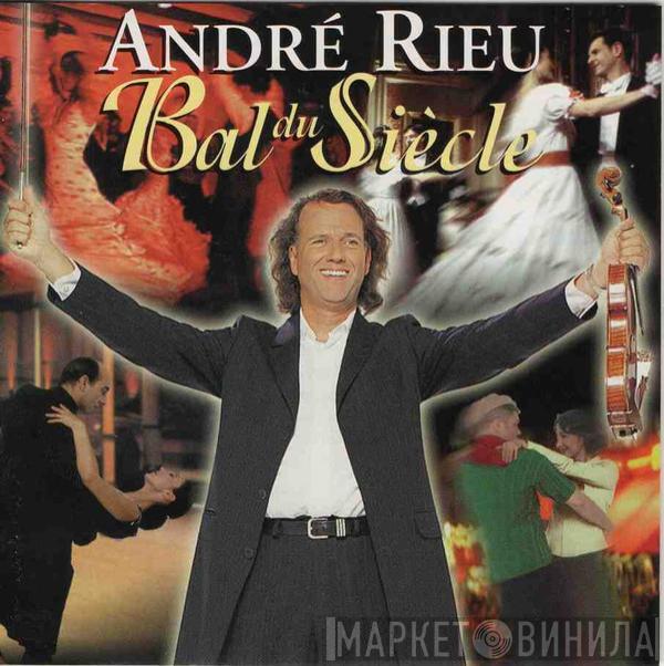 André Rieu - Bal Du Siècle
