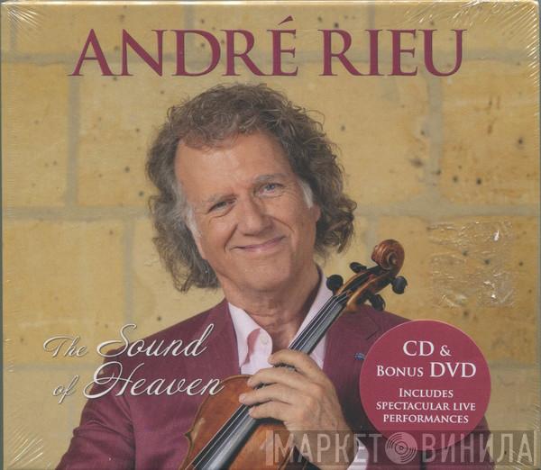 André Rieu - The Sound Of Heaven