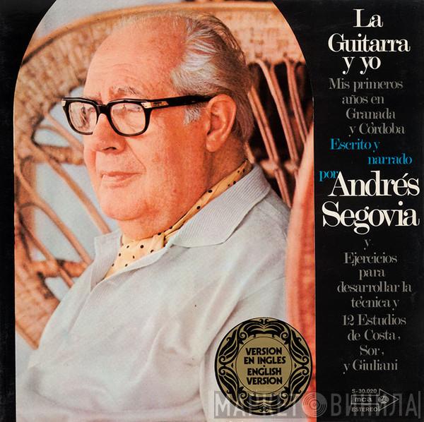 Andrés Segovia - La Guitarra Y Yo