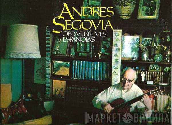 Andrés Segovia - Obras Breves Españolas