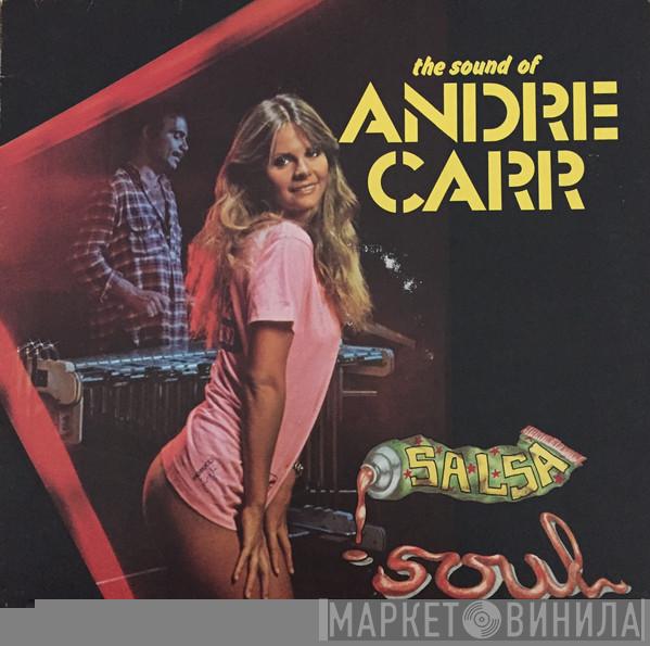Andre Carr - Salsa Soul - The Sound Of Andre Carr