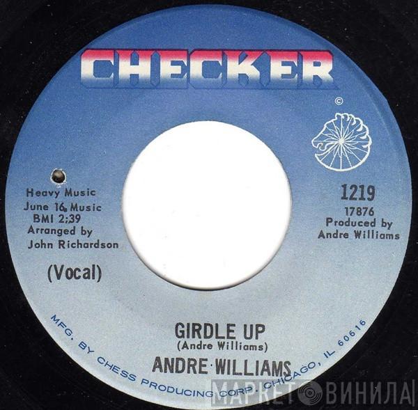  Andre Williams   - Girdle Up