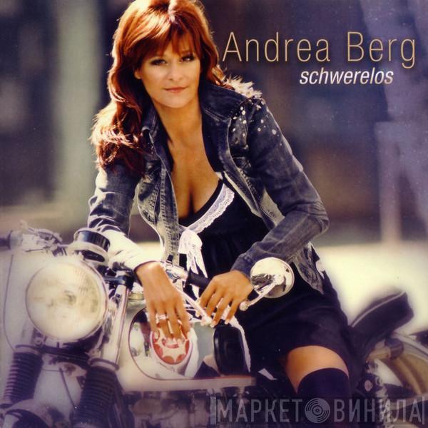 Andrea Berg - Schwerelos