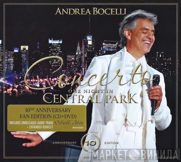 Andrea Bocelli - Concerto: One Night In Central Park  10th Anniversary Edition