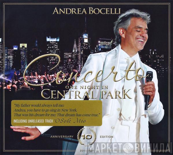 Andrea Bocelli - Concerto: One Night In Central Park 10th Anniversary Edition