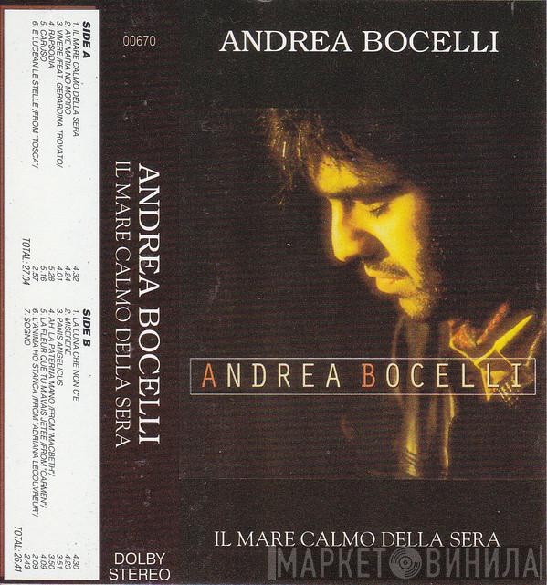  Andrea Bocelli  - Il Mare Calmo Della Sera