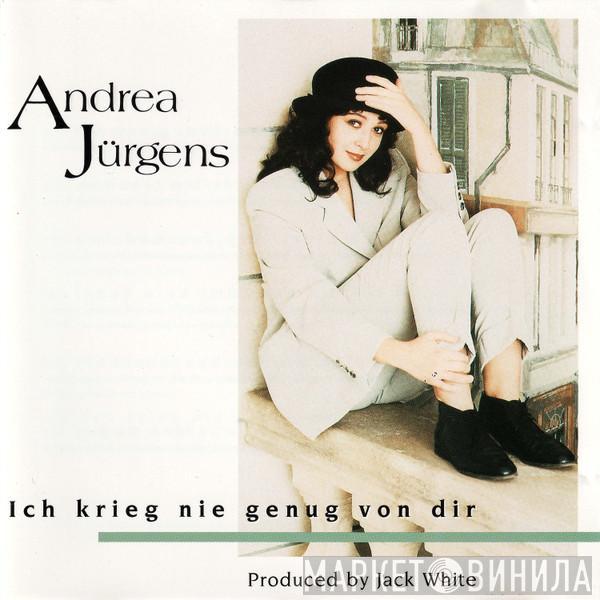 Andrea Jürgens - Ich Krieg' Nie Genug Von Dir