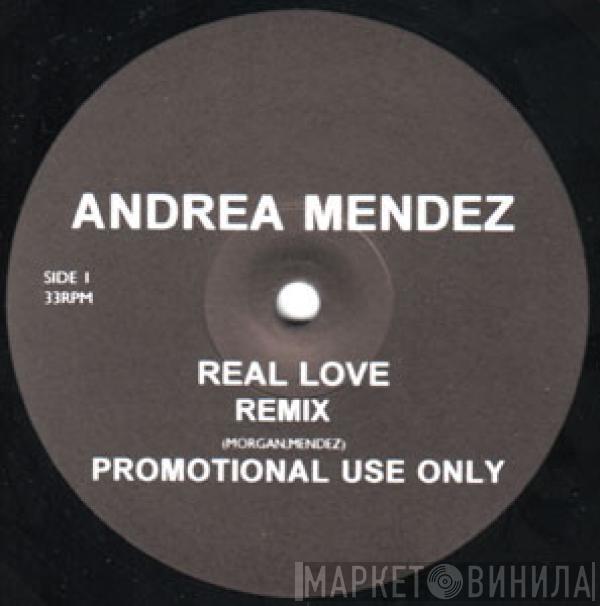 Andrea Mendez - Real Love (Remix)