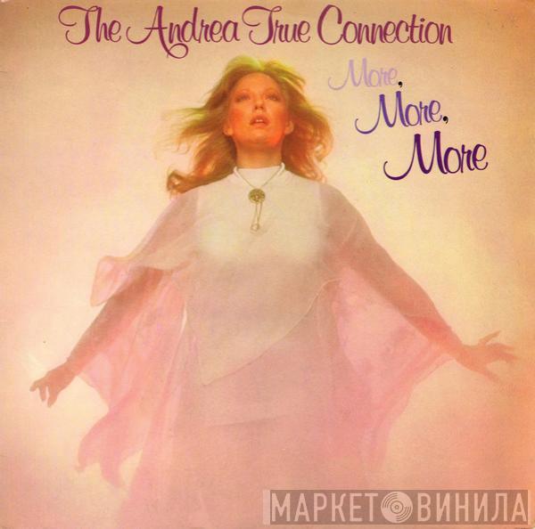 Andrea True Connection - More, More, More