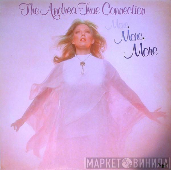  Andrea True Connection  - More, More, More