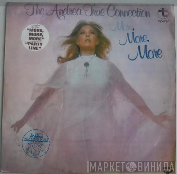  Andrea True Connection  - More, More, More