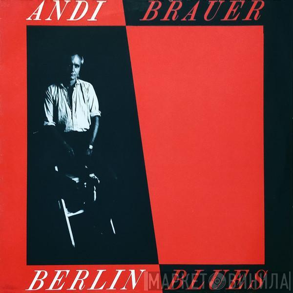 Andreas Brauer - Berlin Blues