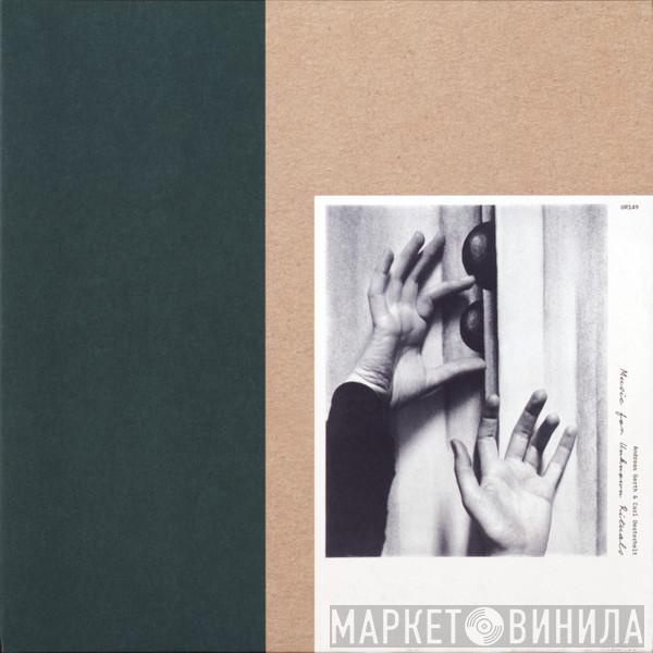 Andreas Gerth, Carl Oesterhelt - Music For Unknown Rituals