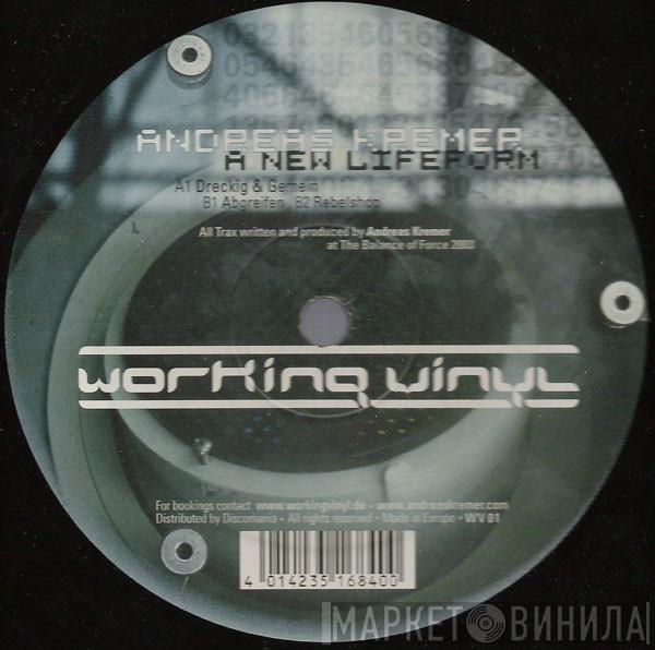 Andreas Kremer - A New Lifeform