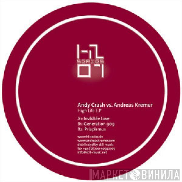 Andreas Kremer vs. A. Crash - High Life E.P