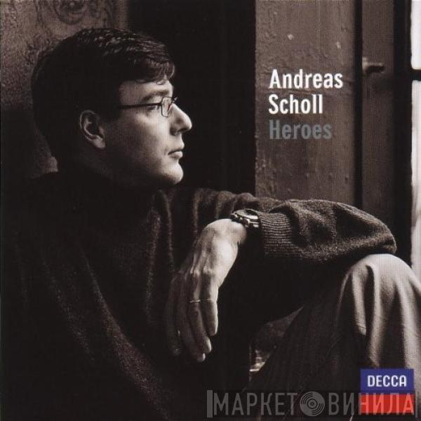 Andreas Scholl - Heroes