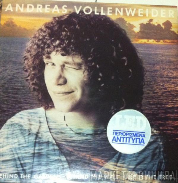  Andreas Vollenweider  - ...Behind The Gardens - Behind The Wall - Under The Tree...