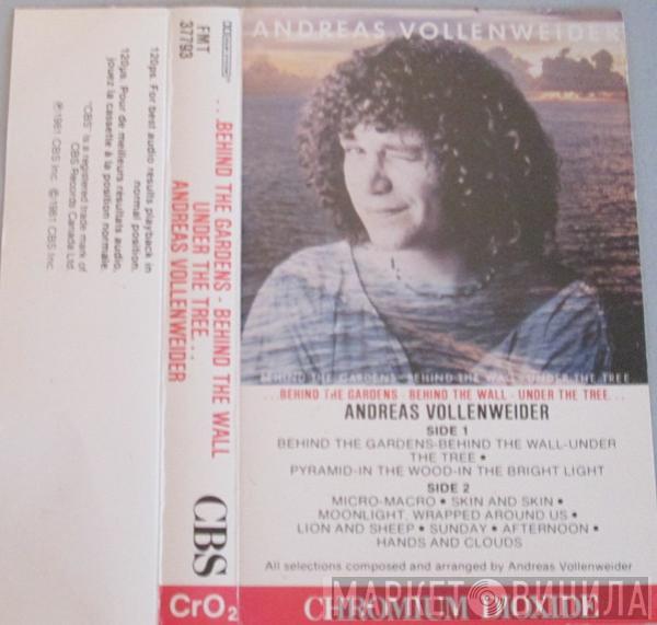  Andreas Vollenweider  - Behind The Gardens, Behind The Wall Under Tree