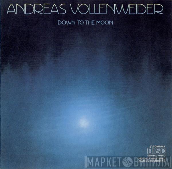  Andreas Vollenweider  - Down To The Moon