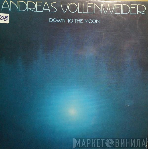  Andreas Vollenweider  - Down To The Moon