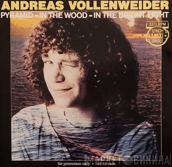  Andreas Vollenweider  - Pyramid - In The Wood - In The Bright Light
