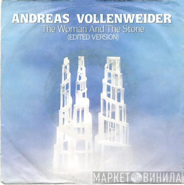  Andreas Vollenweider  - The Woman And The Stone (Edited Version)
